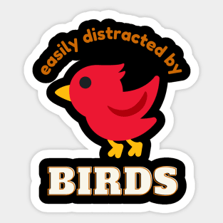 Easily Distracted By Birds Bider Bird Lover Sticker